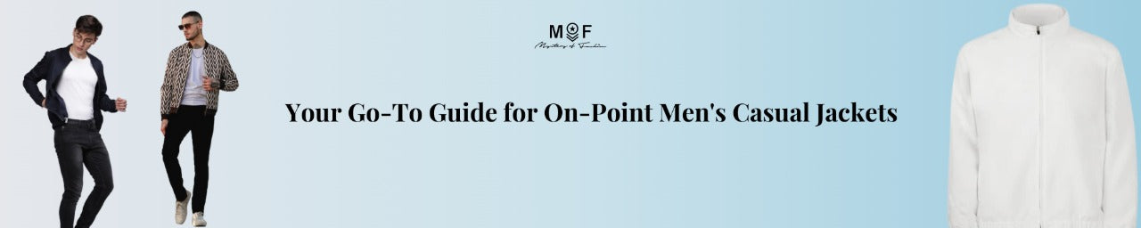 Onpoint Jacket Your Go-To Guide for On-Point Men's Casual Jackets
